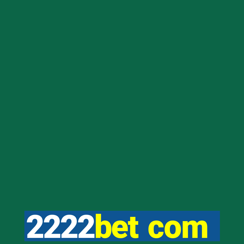 2222bet com